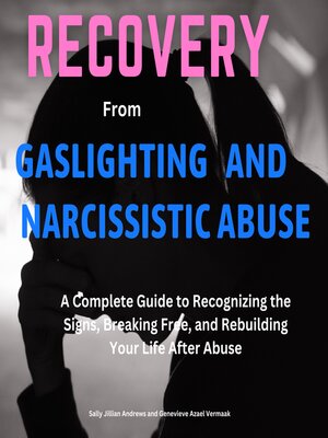 cover image of Recovery from Gaslighting and Narcissistic Abuse
